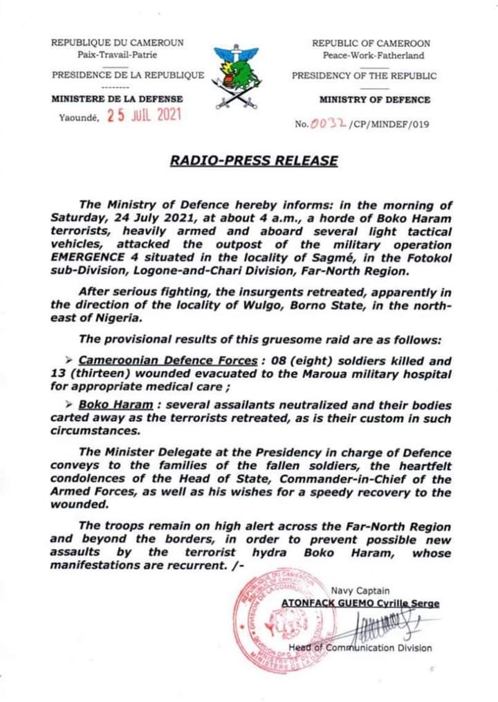 Cameroon: The ministry of Defense has extended condolences to the families of soldiers that fell in battle against the Boko Haram sect.  According to the army spokesperson, 8 solders died and 13 that were injured, are at the Maroua Military Hospital